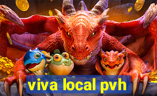 viva local pvh